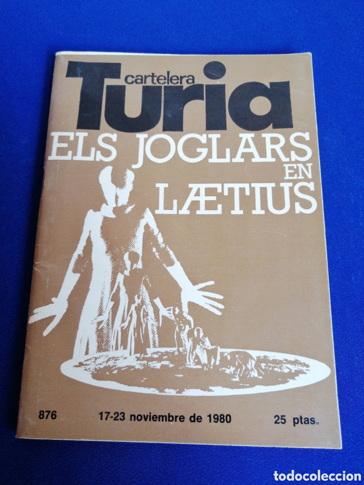 Cine: CARTELERA TURIA N&Uacute;MERO 876 GR&Aacute;FICAS M.CALATAYUD /VICTOR M. LA HUERTA- ELS JOGLARS A&Ntilde;O 1980