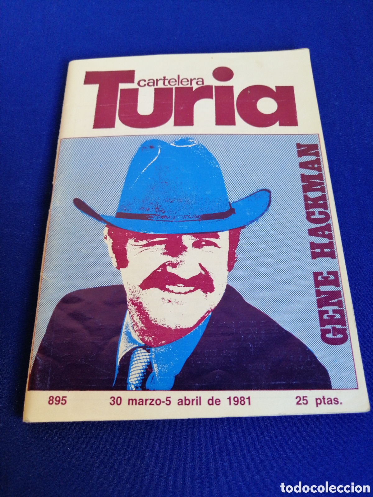 Cine: CARTELERA TURIA N&Uacute;MERO 895 A&Ntilde;O 1981-COLABORACION GR&Aacute;FICA CALATAYUD /LA HUERTA- GENE HACKMAN