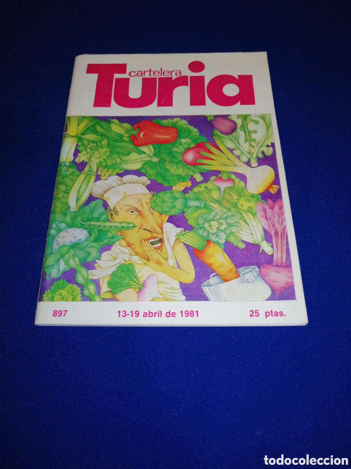 Cine: CARTELERA TURIA N&Uacute;MERO 897 A&Ntilde;O 1981 COLABORACION GR&Aacute;FICA M. CALATAYUD /V. M. HUERTA