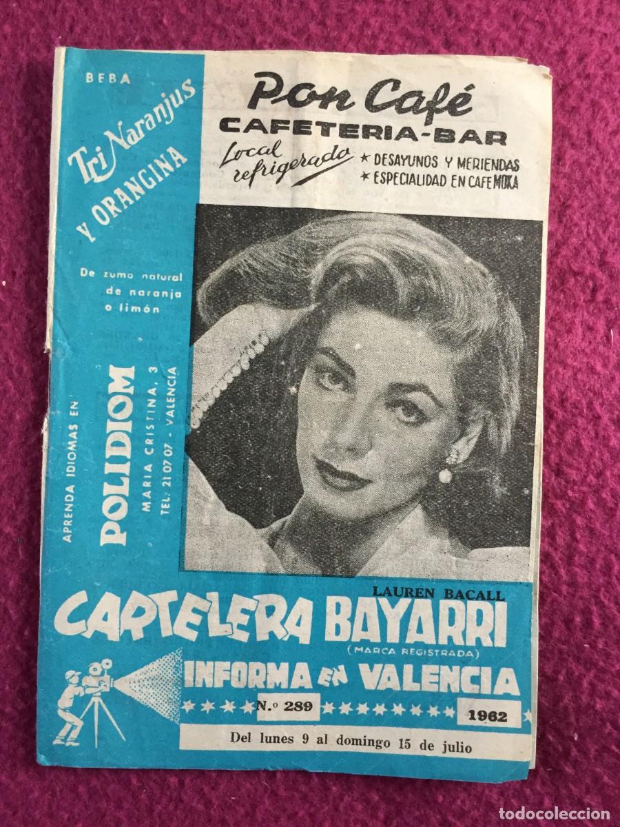 Cine: Cartelera Bayarri - LAUREN BACALL - 1962 --- N&ordm; 289 - CINE TVE TEATROS ESPECTACULOS
