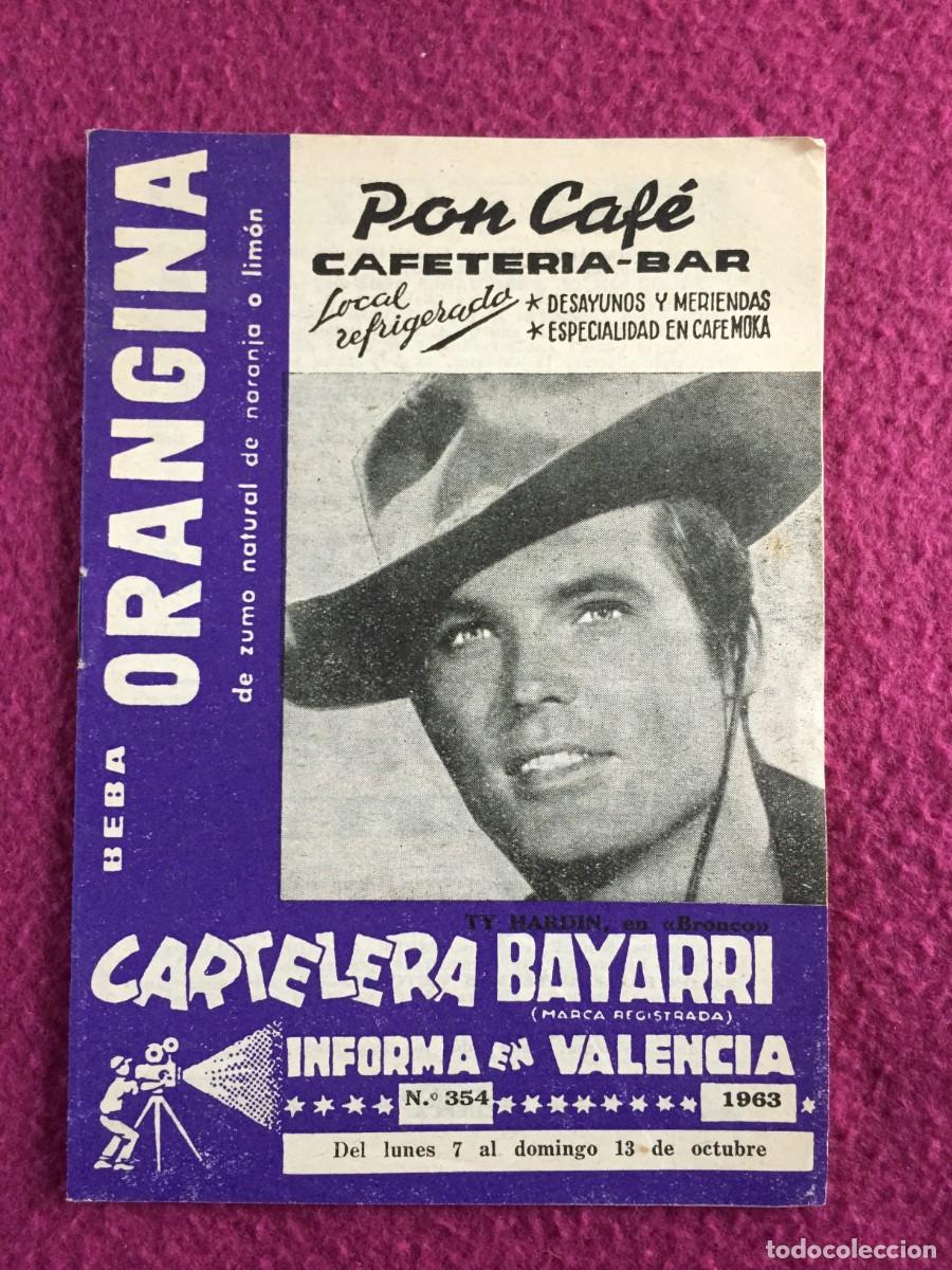 Cinema: Cartelera Bayarri - TY HARDIN EN LA SERIE BRONCO - 1963 --- N&ordm; 354 - CINE TVE TEATROS ESPECTACULOS