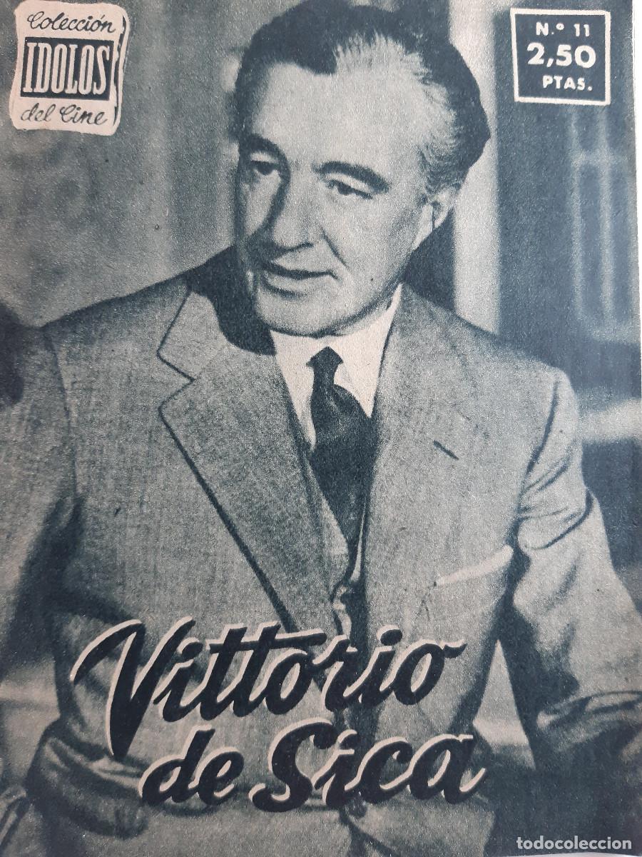 Cine: COLECCION IDOLOS DEL CINE NUMERO 11 VITTORIO DE SICA VICENTE PARRA 1958 REVISTA CINE
