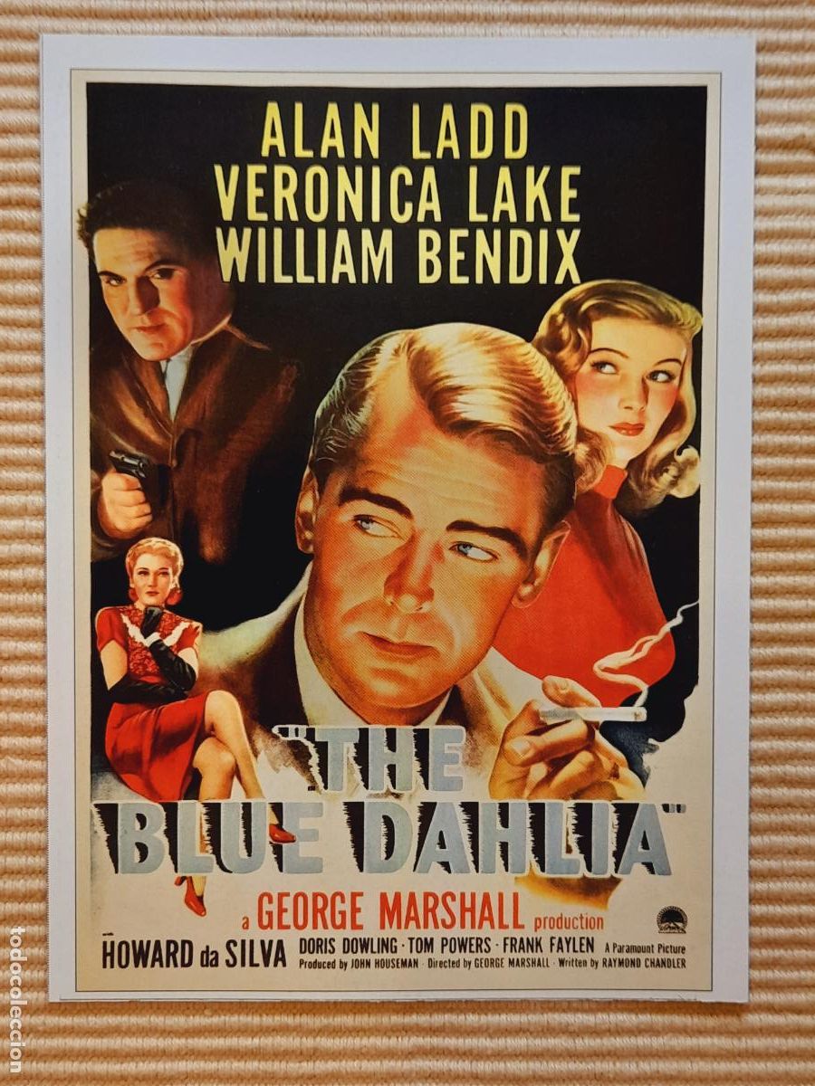 Cine: FICHA CINE NEGRO. LA DALIA AZUL (1946) Veronica Lake, Alan Ladd, William Bendix