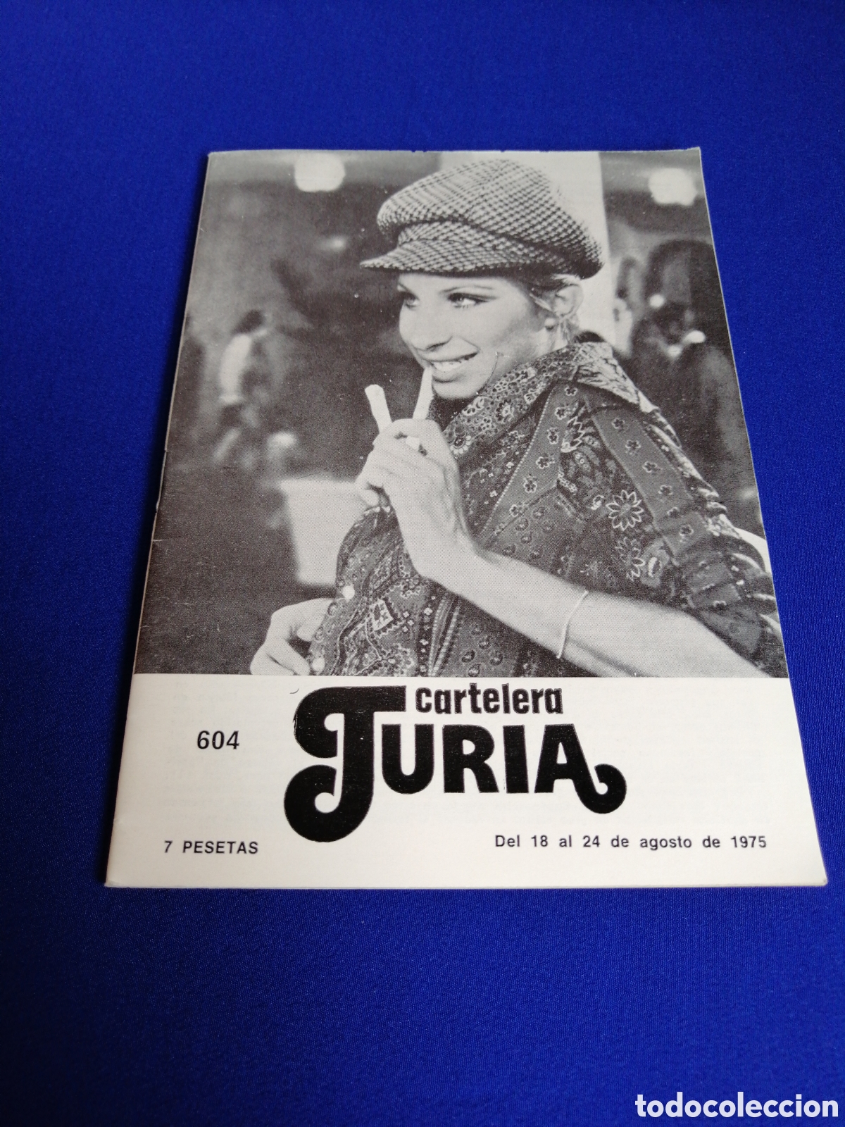 Cine: CARTELERA TURIA N&Uacute;MERO 604 A&Ntilde;O 1975 - PORTADA BARBARA STREISAND - CONTRA PORTADA CLAUIDA CARDINALE