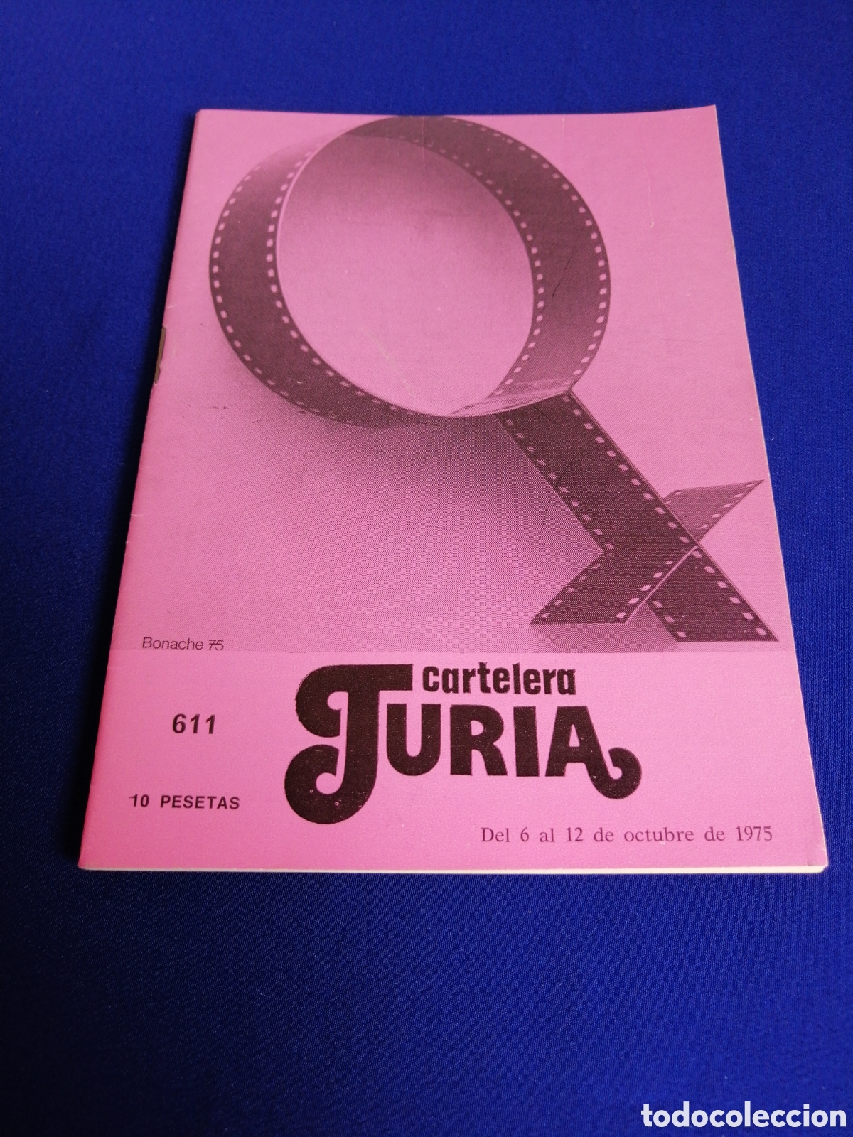 Cine: CARTELERA TURIA N&Uacute;MERO 611 A&Ntilde;O 1975 -PORTADA MUJERES DIRECTORAS -CONTRAPORTADA ANGIE DICKINSON