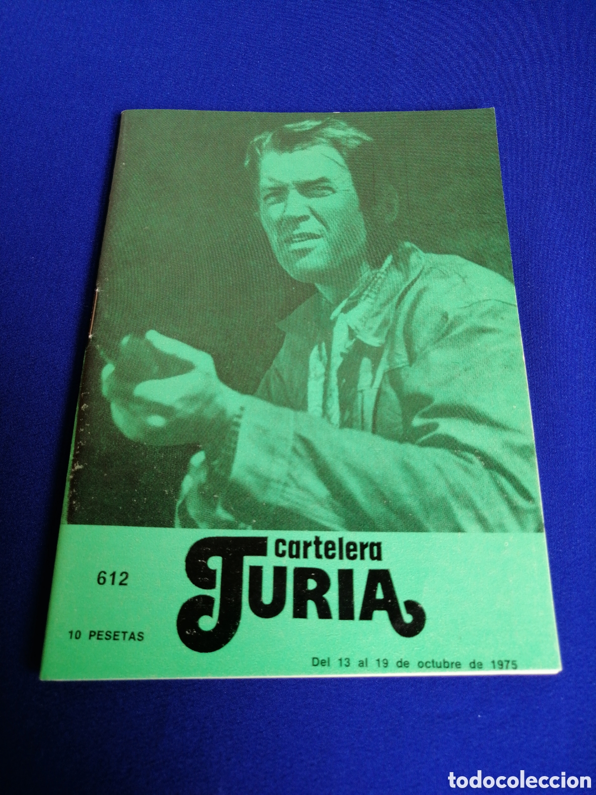 Cine: CARTELERA TURIA N&Uacute;MERO 612 A&Ntilde;O 1975 -PORTADA WESTERNS ANTHONY MAN -CONTRAPORTADA CATHERINE DENEUVE
