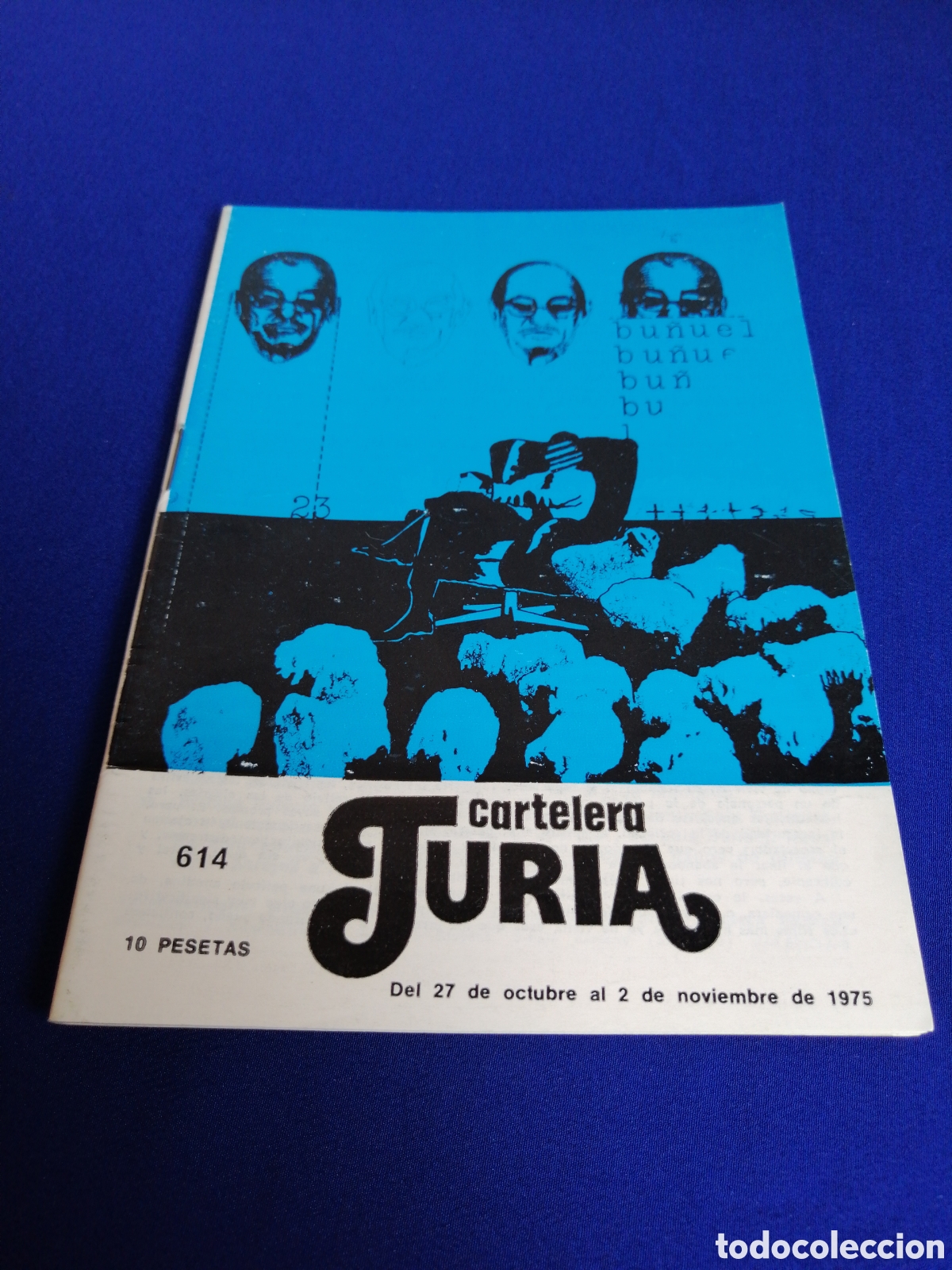 Cine: CARTELERA TURIA N&Uacute;MERO 614 A&Ntilde;O 1975 -PORTADA LUIS BU&Ntilde;EL -ELS JOGLARS-CONTRAPORTADA SILVIA MANGANO -