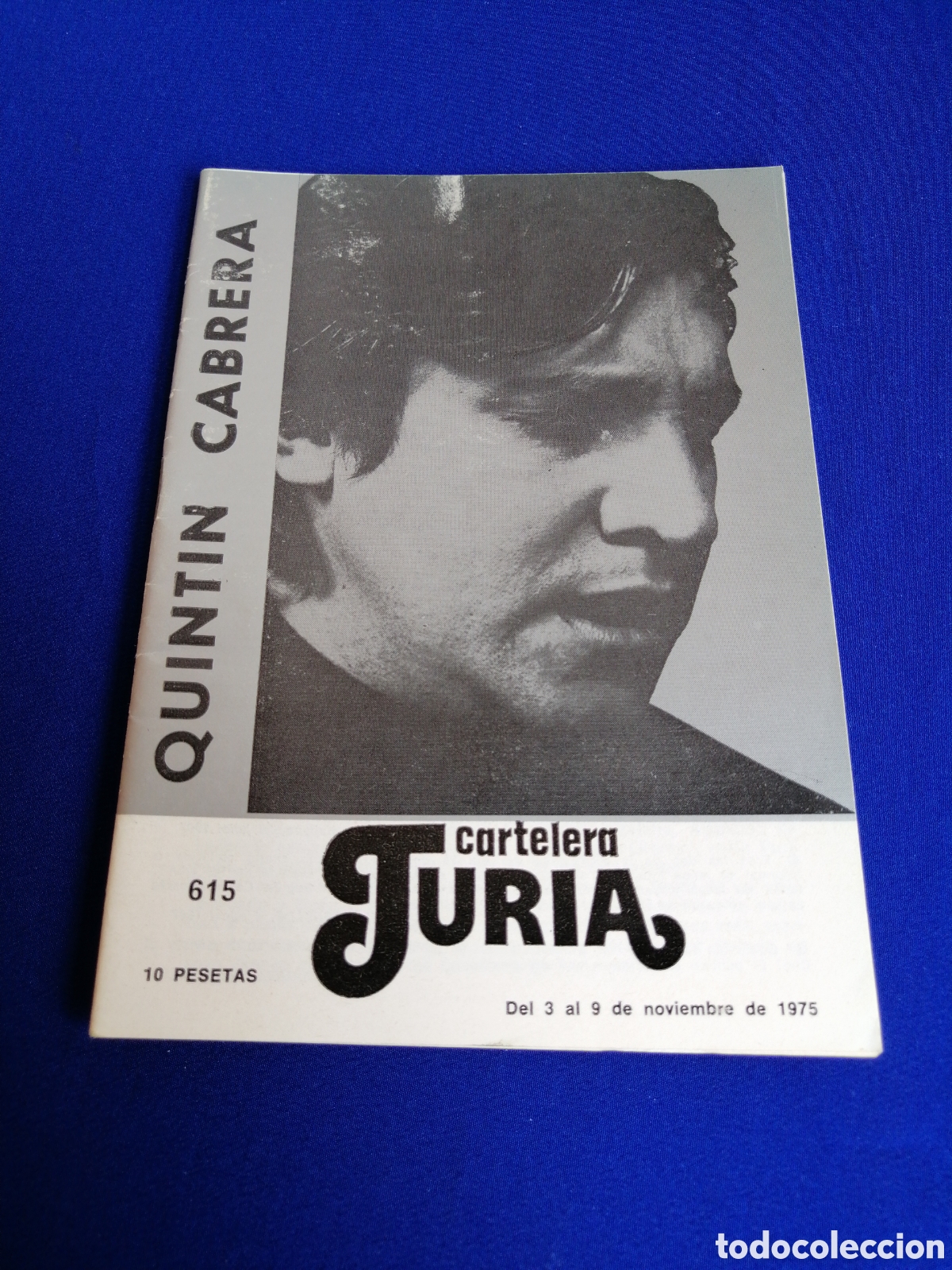 Cine: CARTELERA TURIA N&Uacute;MERO 615 A&Ntilde;O 1975 -PORTADA QUINTIN CABRERA -CONTRAPORTADA ELS JOGLARS