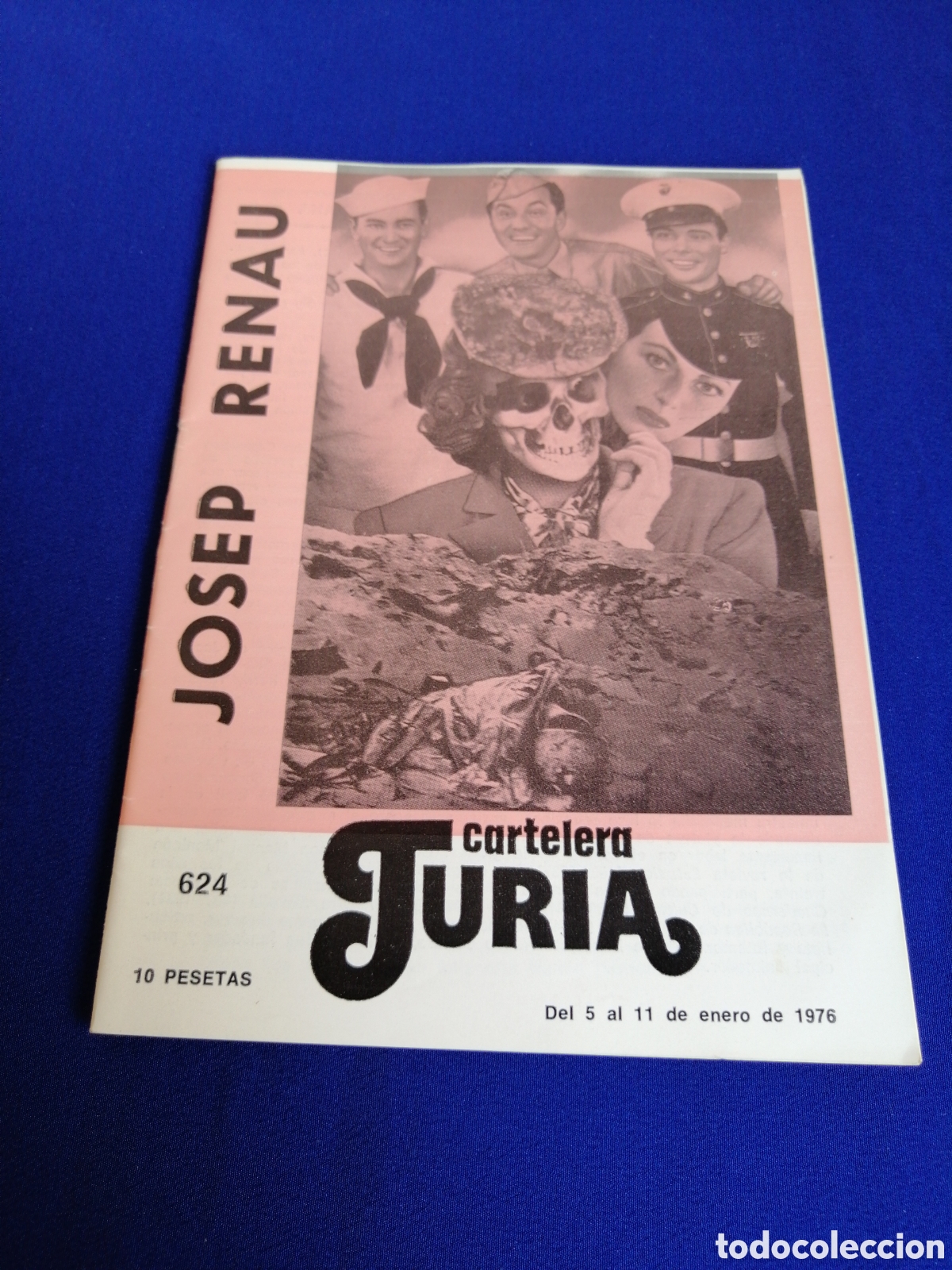 Cine: CARTELERA TURIA N&Uacute;MERO 624 A&Ntilde;O 1976 -PORTADA JOSEP RENAU - CONTRAPORTADA JOSEP RENAU