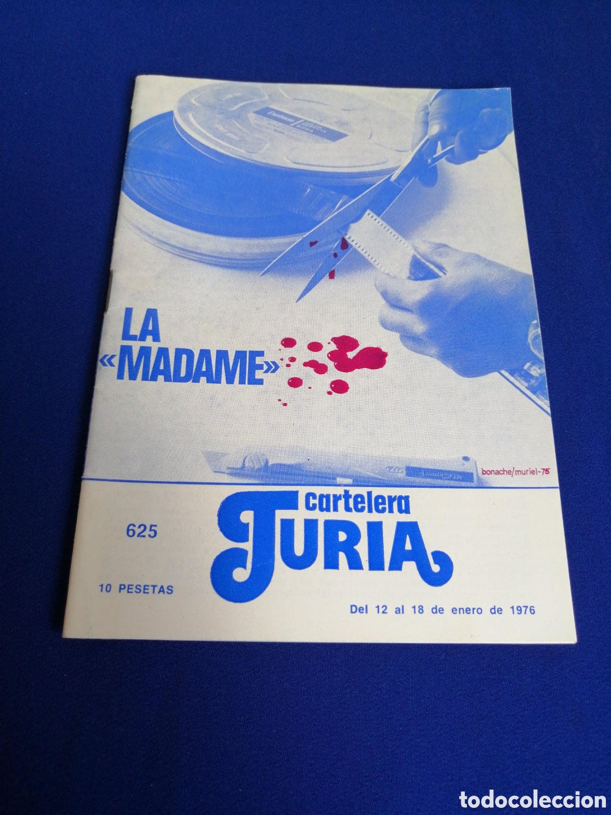 Cine: CARTELERA TURIA N&Uacute;MERO 625 A&Ntilde;O 1976 -PORTADA LA MADAME