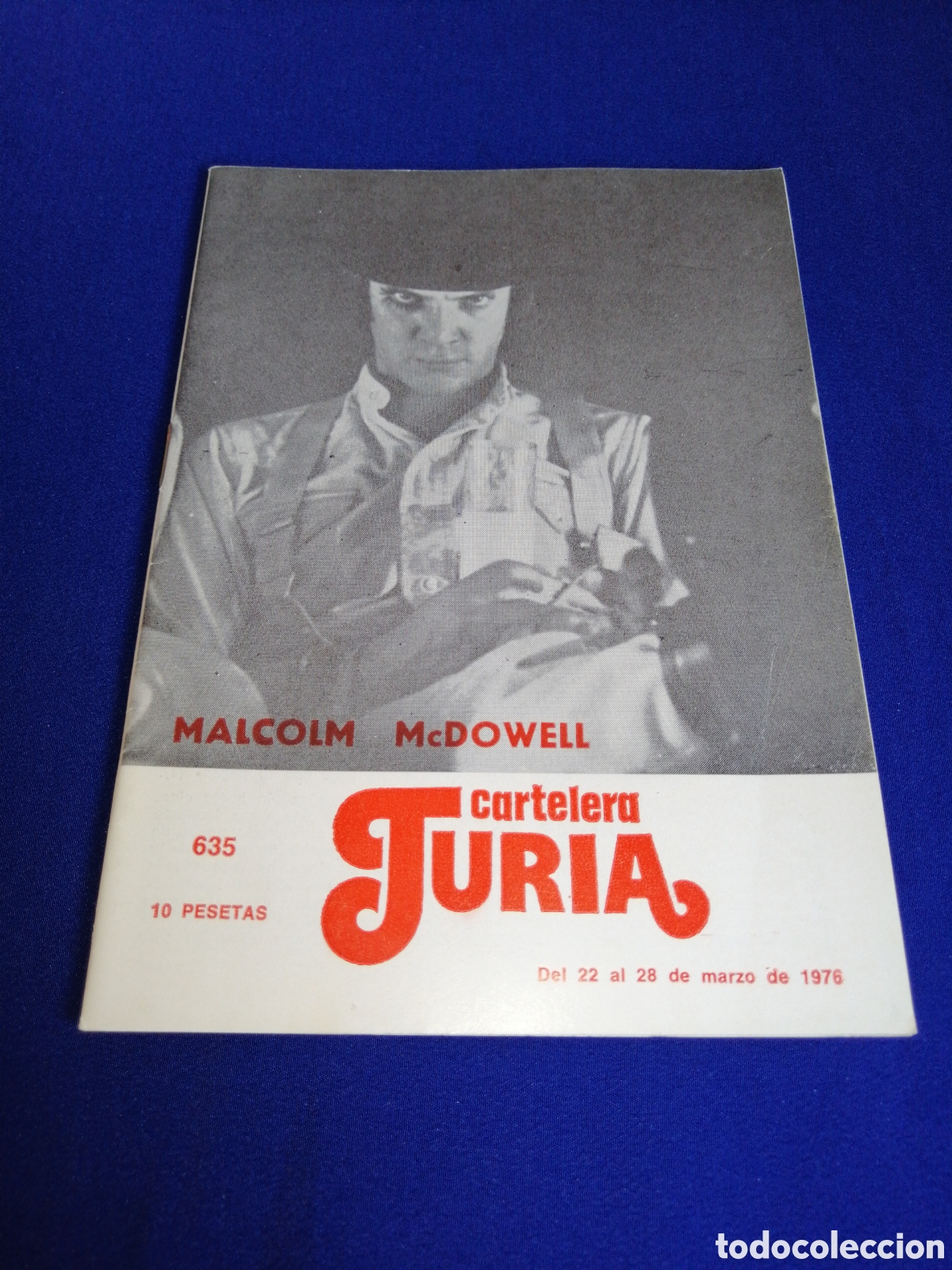 Cine: CARTELERA TURIA N&Uacute;MERO 635 A&Ntilde;O 1976 - PORTADA MALCOLM MCDOWELL -LA NARANAJA MEC&Aacute;NICA -WARREN BEATTY