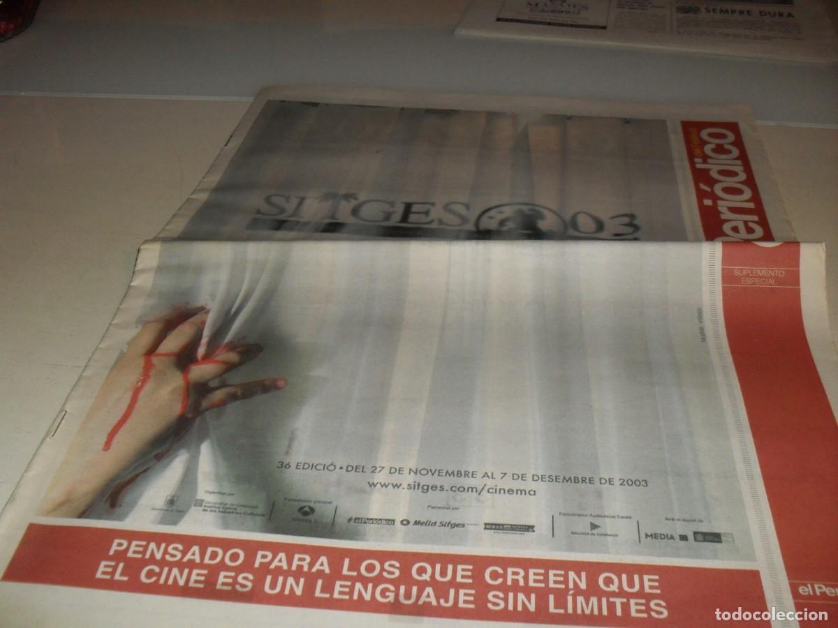 Cine: DIARIO DEL FESTIVAL INTERNACIONAL DE SITGES,SUPLEMENTO,DE &iexcl;L 27/11 AL 7/12 2003
