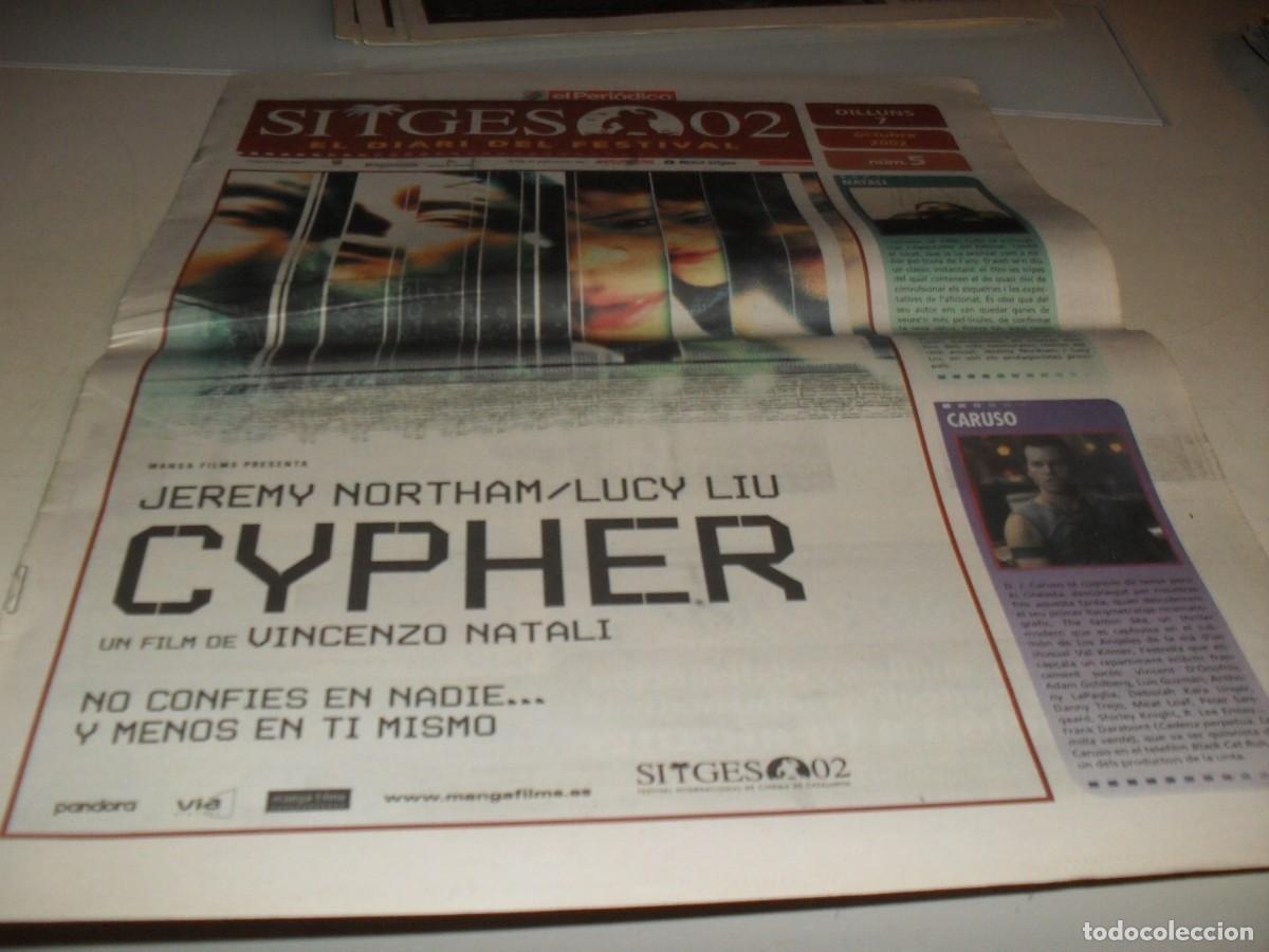 Cine: DIARIO FESTIVAL DE SITGES 2002,N&ordm; 5,CON CYPHER EN PORTADA.7/10/2002