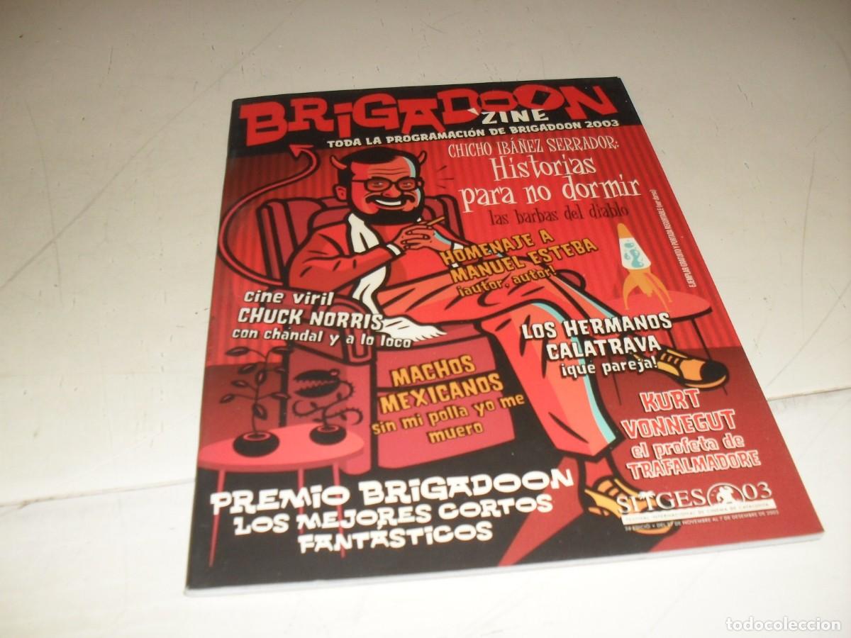 Cine: CATALOGO BRIGADOON ZINE,TODA LA PROGRAMACION DE BRIGADOON,SITGES,A&Ntilde;O 2003