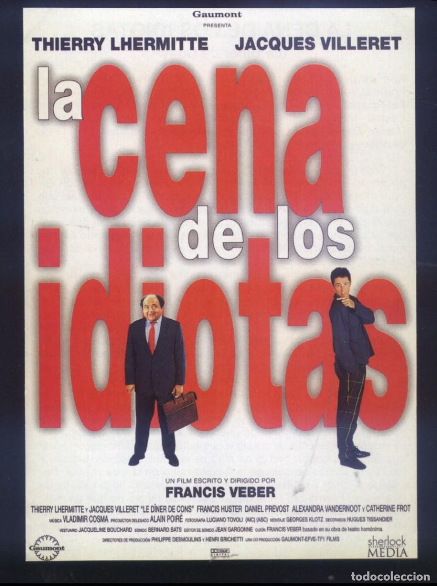 Cine: Q-11941- LA CENA DE LOS IDIOTAS (Le D&icirc;ner de cons) (FICHA T&Eacute;CNICA) Jacques Villeret