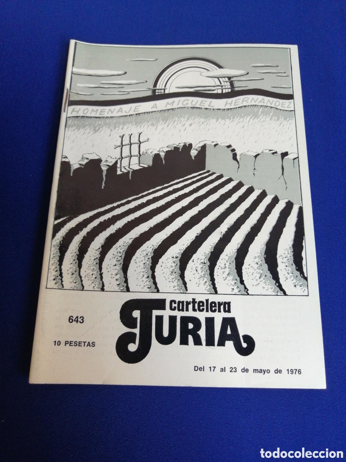 Cine: CARTELERA TURIA N&Uacute;MERO 643 A&Ntilde;O 1976 HOMENAJE A MIGUEL HERN&Aacute;NDEZ