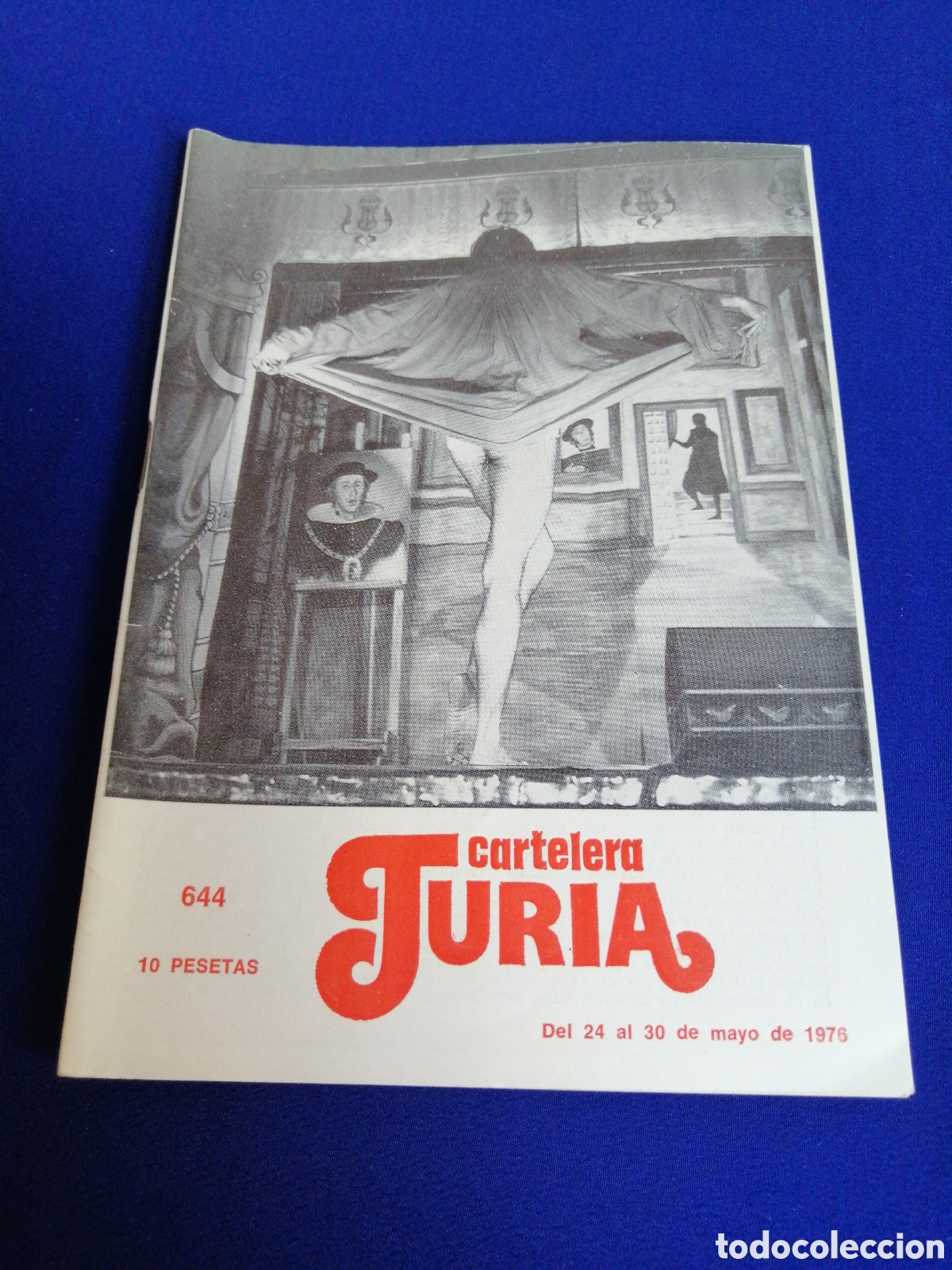 Cinema: CARTELERA TURIA N&Uacute;MERO 644 A&Ntilde;O 1976 LA CR&Iacute;TICA DE TEATRO, EN EL BANQUILLO