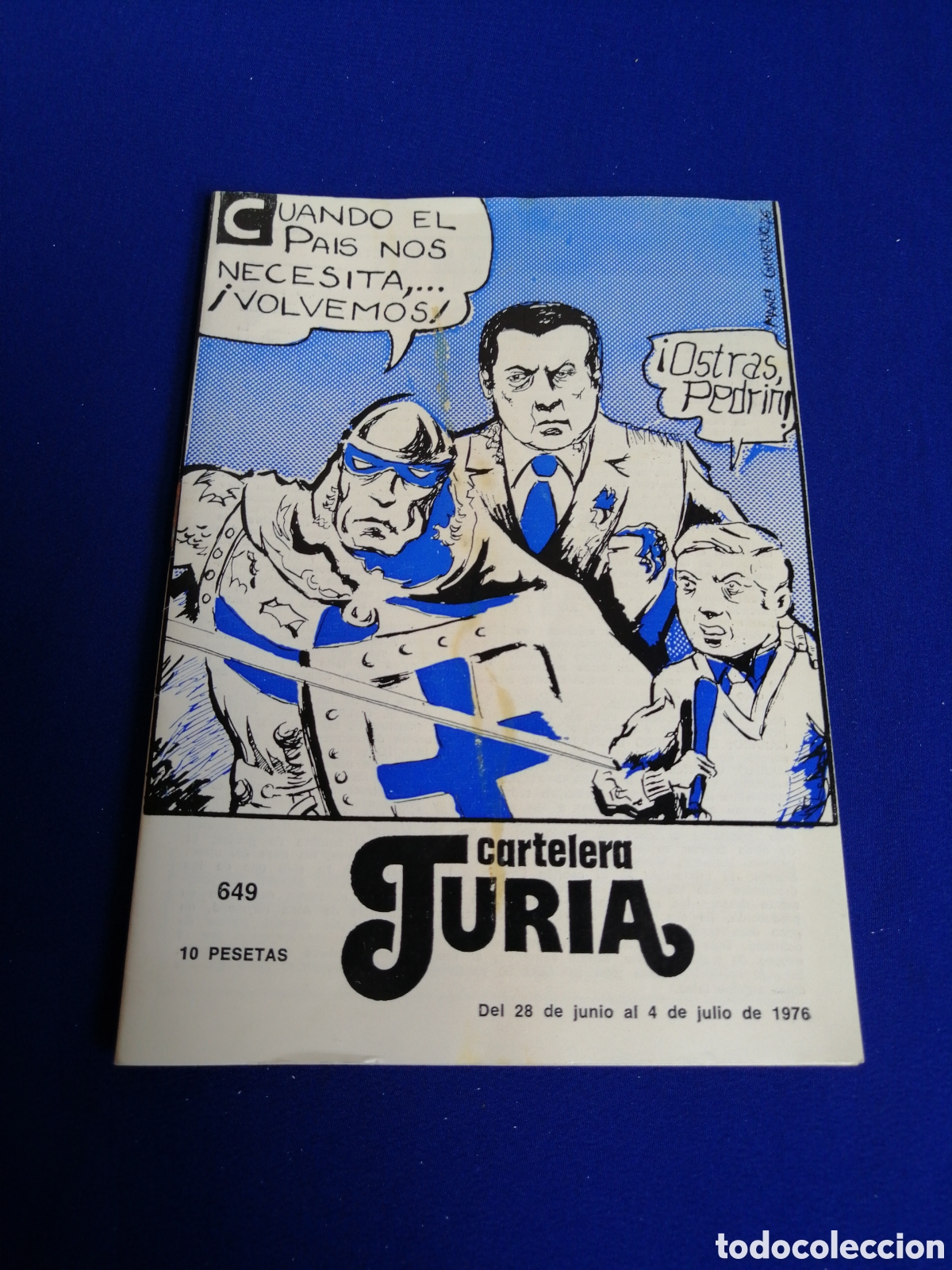 Cinema: CARTELERA TURIA N&Uacute;MERO 649 A&Ntilde;O 1976 PORTADA MANUEL GIMENO 76 CONTRAPORTADA BONACHE 74