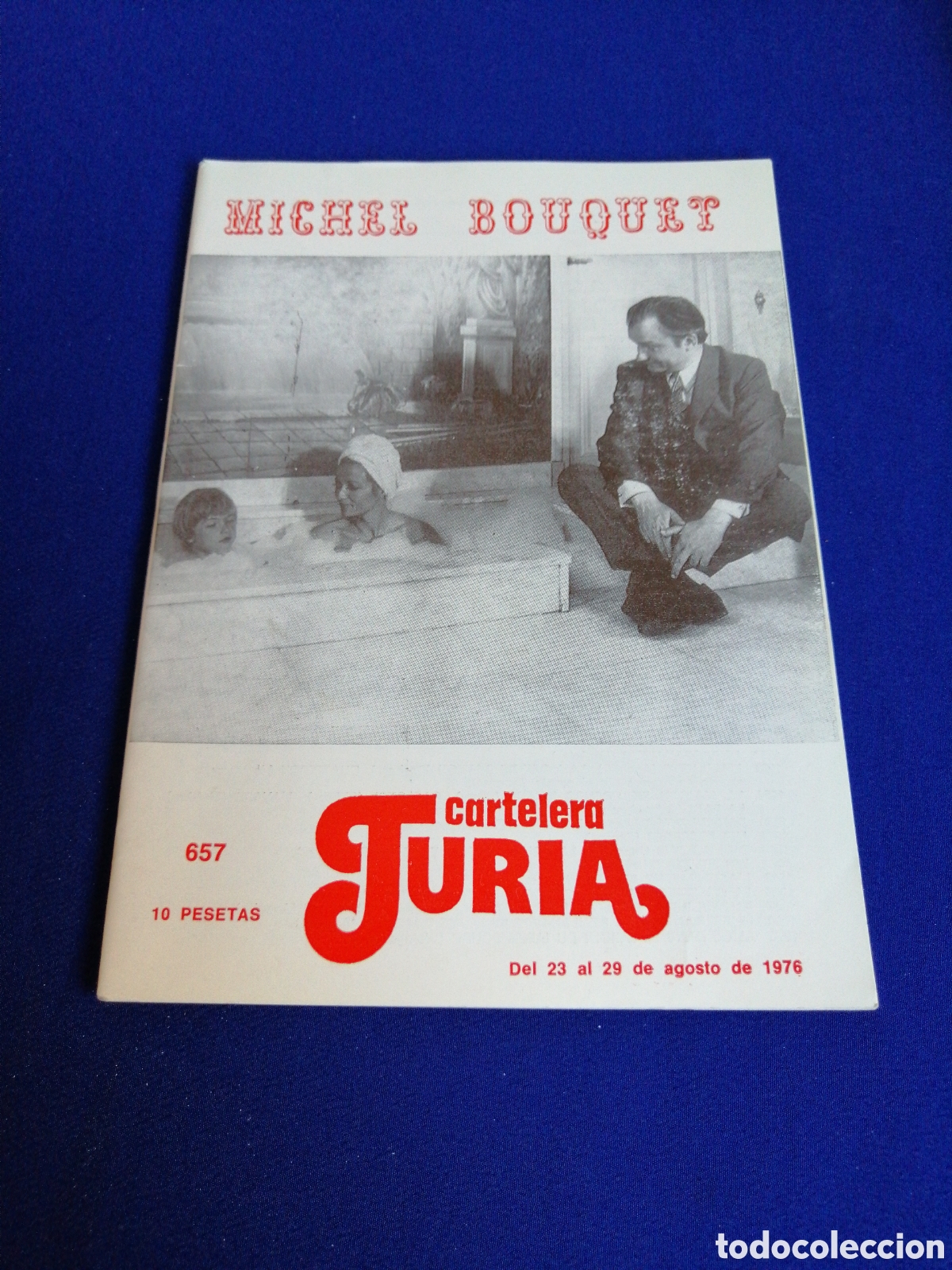 Cinema: CARTELERA TURIA N&Uacute;MERO 657 A&Ntilde;O 1976 PORTADA MICHEL BOUQUET - CONTRAPORTADA MARILYN MONROE