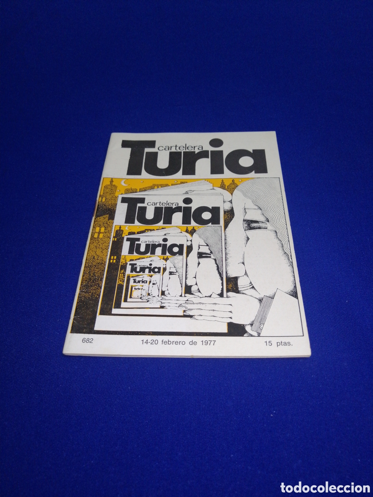Cinema: CARTELERA TURIA N&Uacute;MERO 682 A&Ntilde;O 1977 ENTREVISTA AL GRUP TEATRAL EL ROGLE