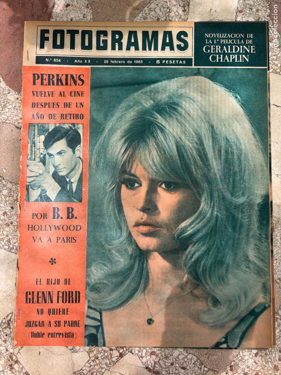 Cine: FOTOGRAMAS N&ordm; 854 A&Ntilde;O 1965. BRIGITTE BARDOT EN PORTADA. GERALDINE CHAPLIN. GLENN FORD.