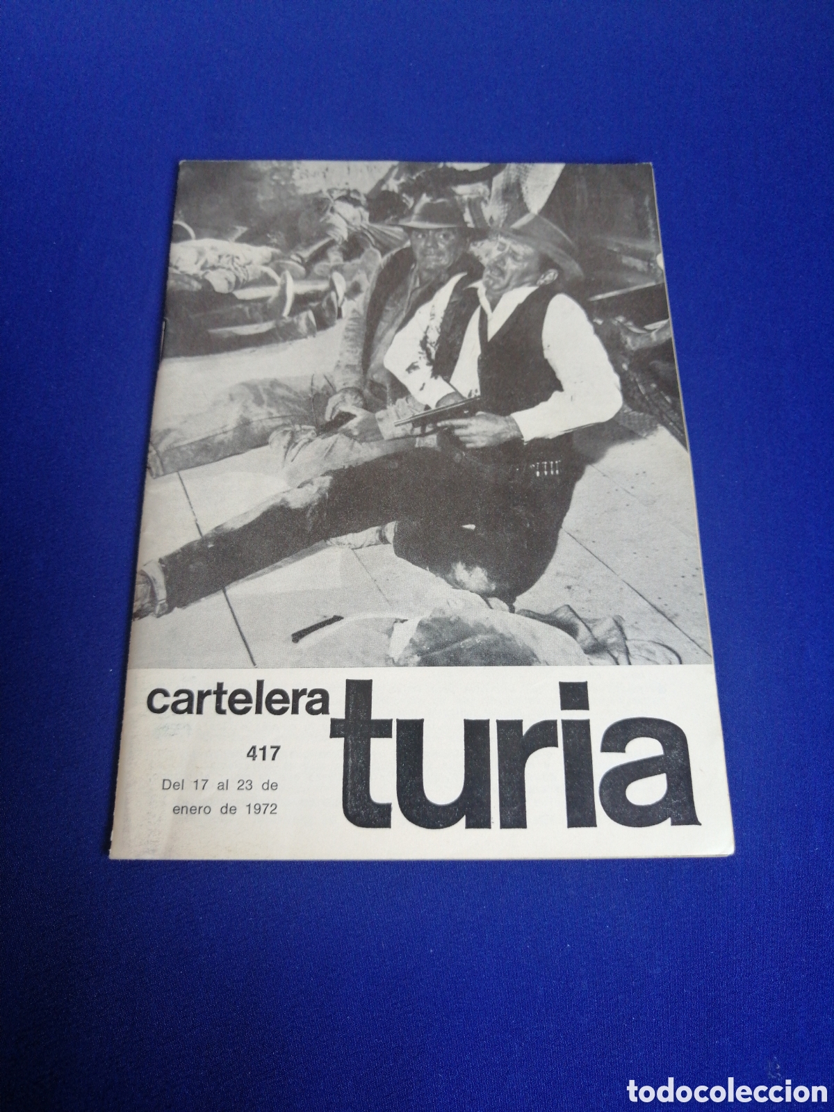 Cine: CARTELERA TURIA N&Uacute;MERO 417 A&Ntilde;O 1972 PORTADA SAN PECKINPAH - PUBLICIDAD GIMNASIO ESPLUGUES