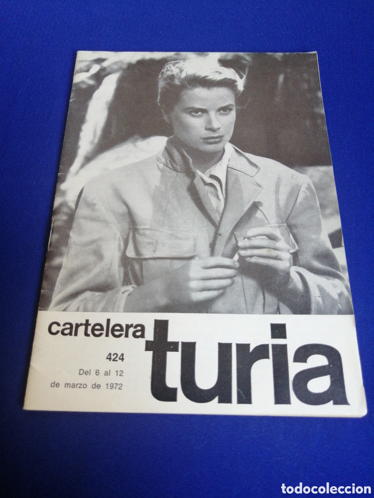 Cine: CARTELERA TURIA N&Uacute;MERO 424 A&Ntilde;O 1972 PORTA GRACE KELLY PUBLICIDAD GIMNASIO FEMENINO ESPLUGUES