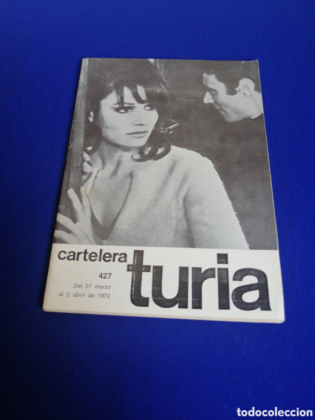 Cine: CARTELERA TURIA N&Uacute;MERO 427 A&Ntilde;O 1972 PORTADA PAULA PRENTISS PUBLICIDAD GIMNASIO ESPLUGUES