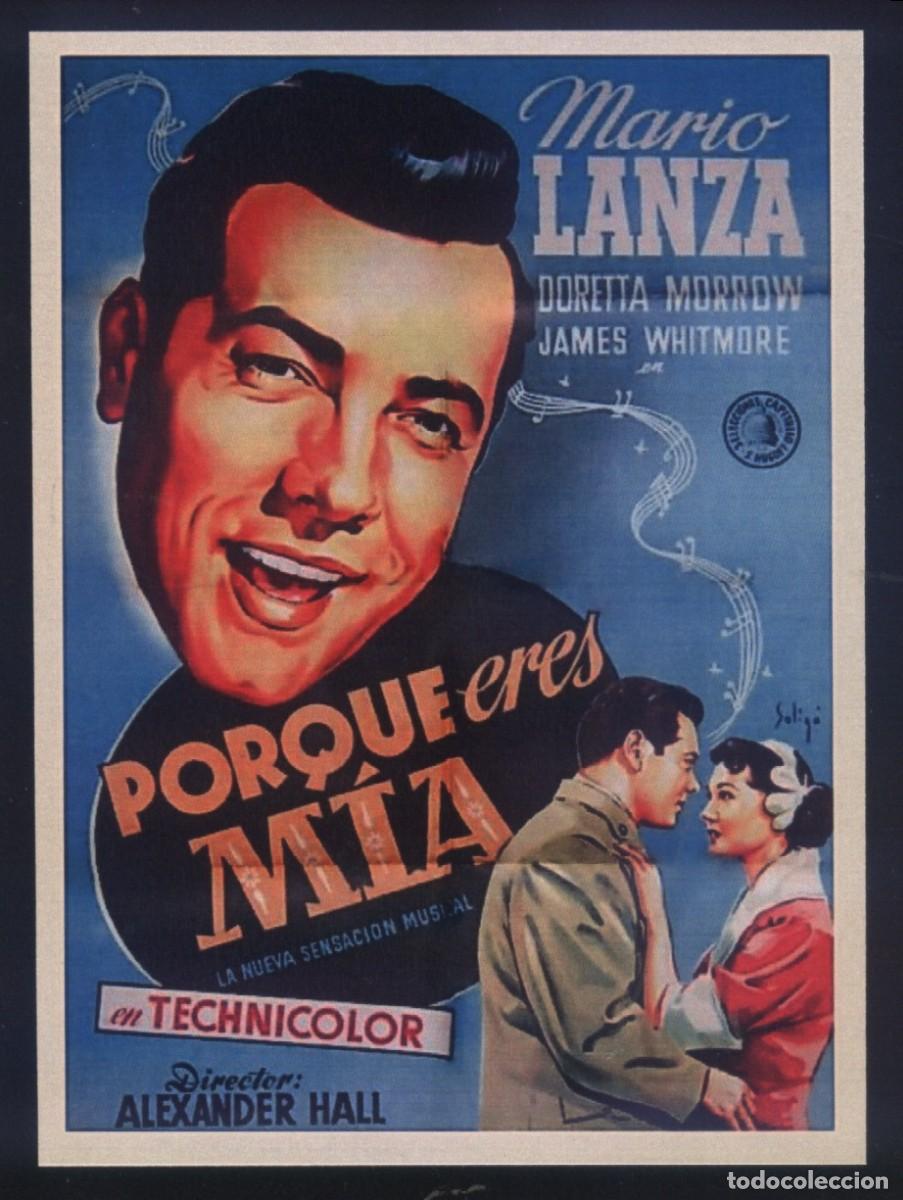 Cine: Q-01492- PORQUE ERES MIA (Because You're Mine) (SOLIG&Oacute;) MARIO LANZA
