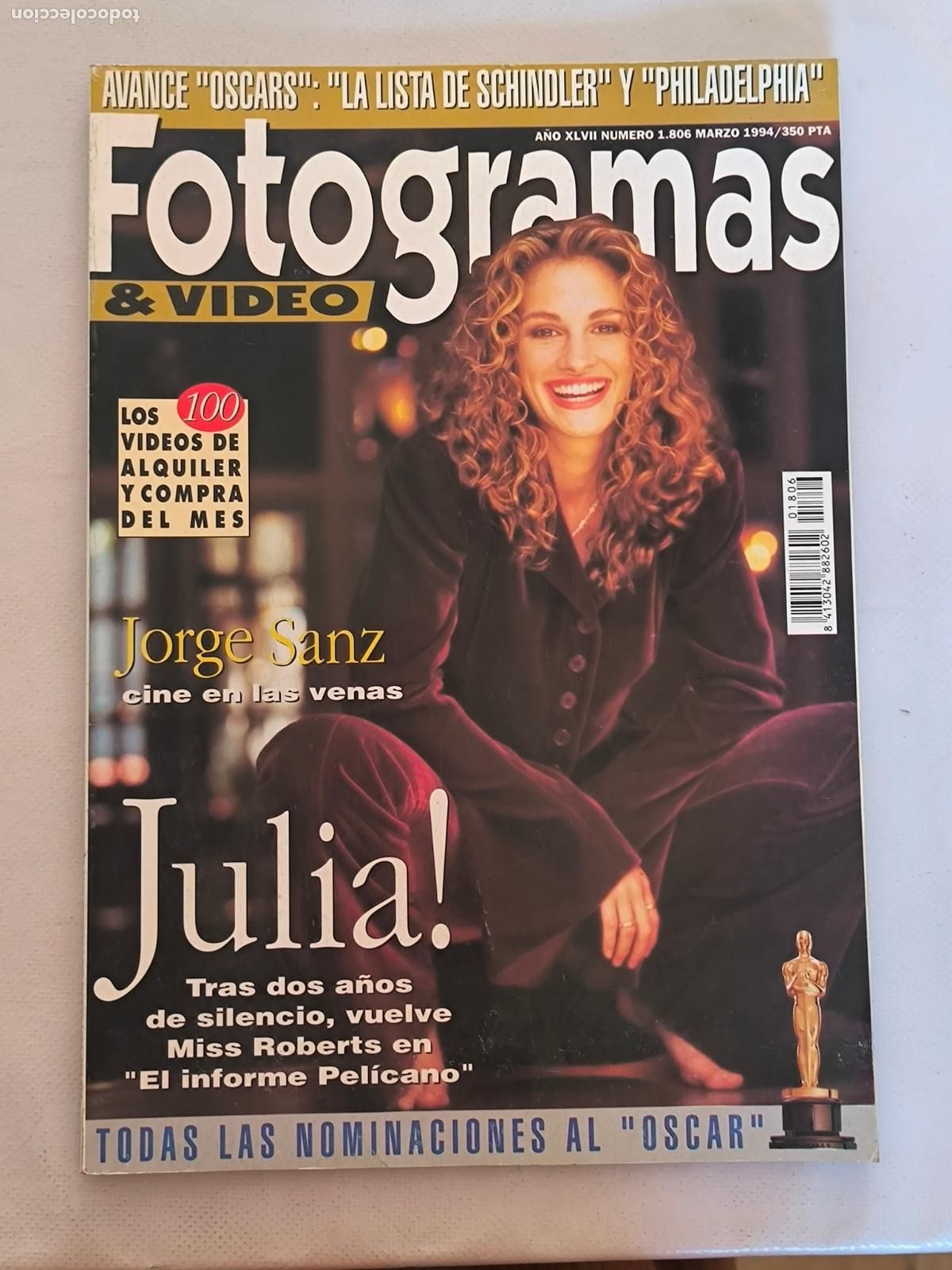Cine: FOTOGRAMAS N&ordm; 1806 - A&Ntilde;O XLVII - MARZO 1994 - JULIA ROBERTS / NOMINACIONES AL OSCAR (8U)