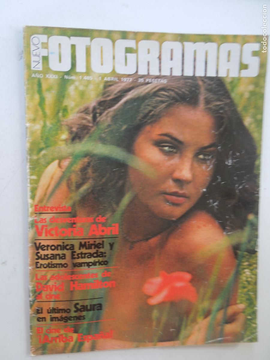 Cine: FOTOGRAMAS REVISTA N&ordm; 1485 - 04-1977 -VERONICA MIRIEL SUSANA ESTRADA VICTORIA ABRIL SAURA