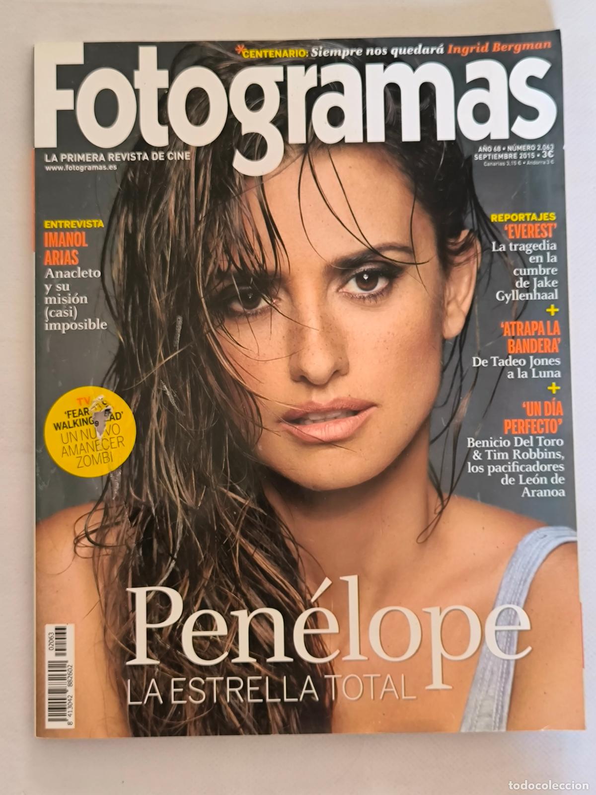 Cine: FOTOGRAMAS N&ordm; 2063 - A&Ntilde;O 68 - SEPTIEMBRE 2015 - PENELOPE CRUZ (AL)