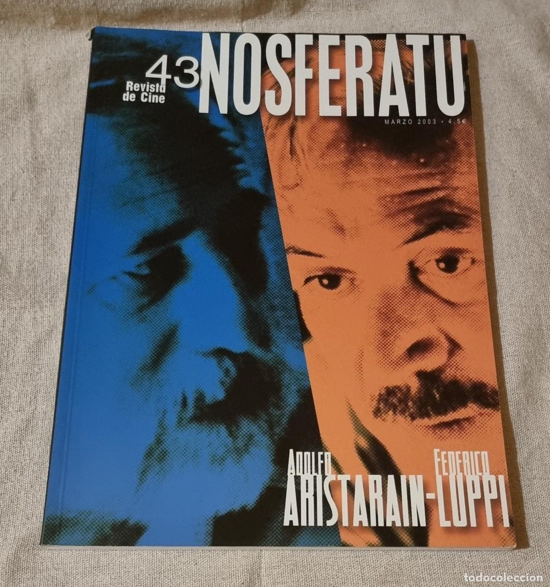 Cine: Revista de cine: Nosferatu n&uacute;mero 43: Adolfo Aristarain y Federico Luppi. Marzo (2003)