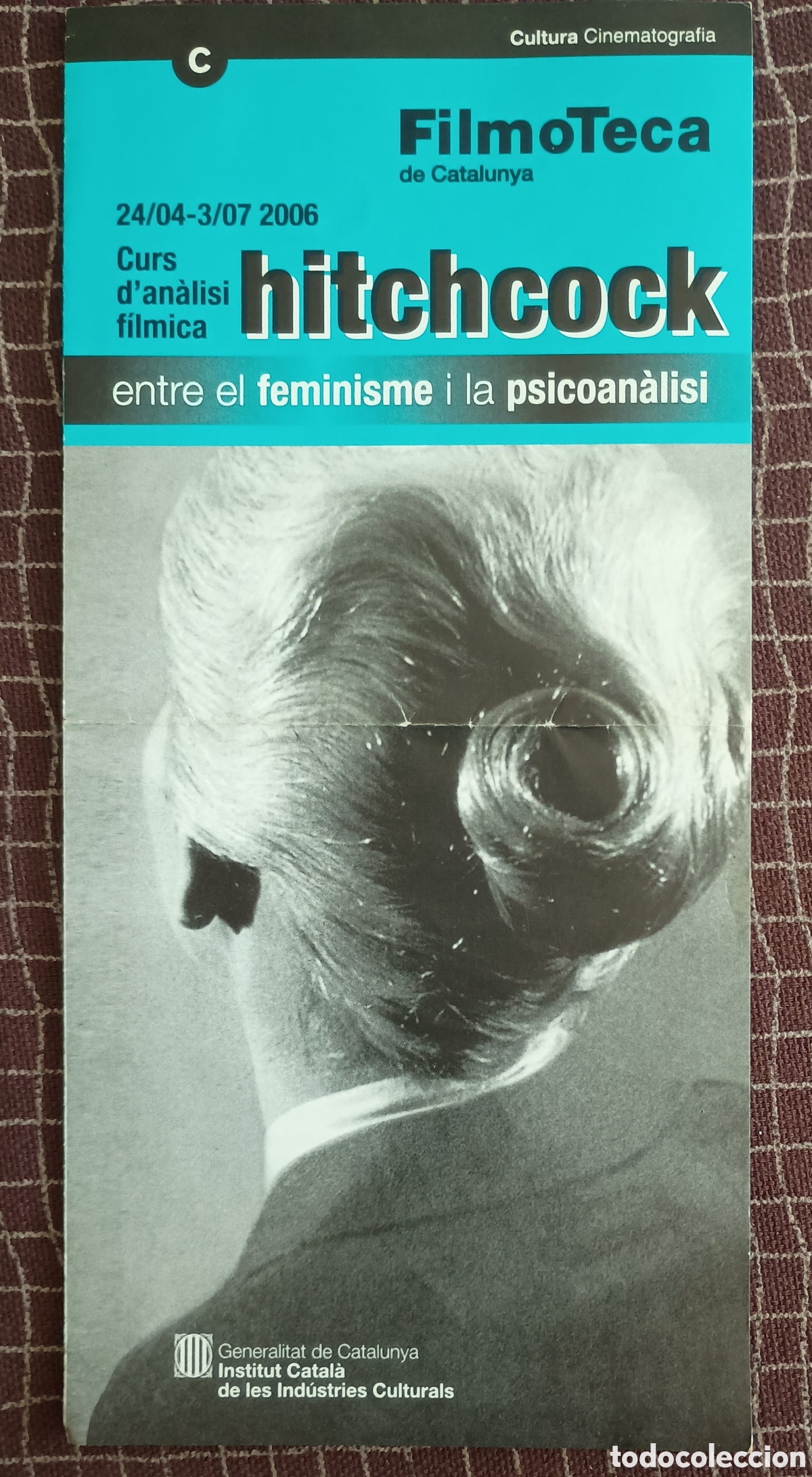 Cine: Hitchcock. Entre el feminisme i la psicoan&agrave;lisi. Filmoteca de Catalunya. 2006
