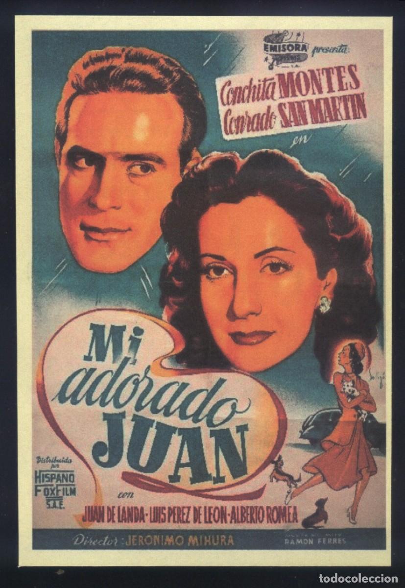 Cine: Q-10708- MI ADORADO JUAN (SOLIG&Oacute;) CONCHITA MONTES