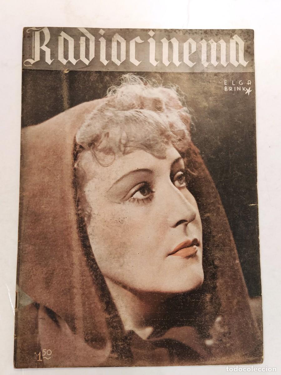 Cine: CINE-RADIOCINEMA-NUMERO 51 A&Ntilde;O 1940-EL CID-ELGA BRINK-ANTONIO VICO LA GITANILLA-EL ULTIMO HUSAR ETC