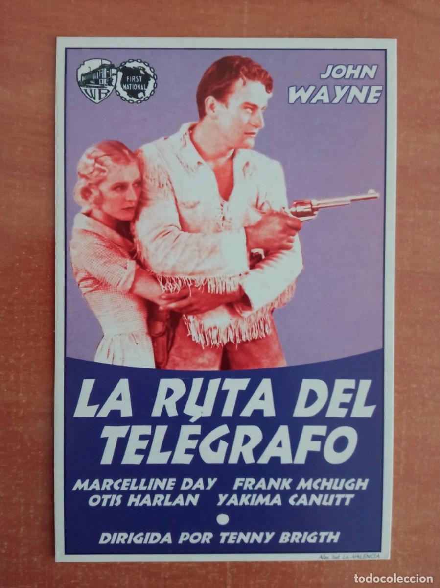 Cine: LA RUTA DEL TEL&Eacute;GRAFO, JOHN WAYNE, TARJETA FACSIMIL