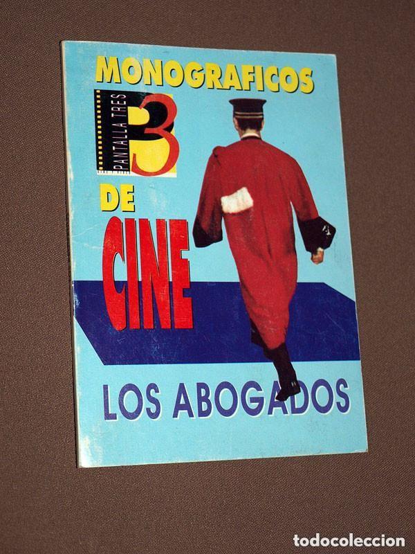 Cine: LOS ABOGADOS. MONOGR&Aacute;FICOS DE CINE. Revista Pantalla 3. Colecci&oacute;n &ldquo;As&iacute; lo ve el cine&rdquo; N&ordm; 2. VER +++