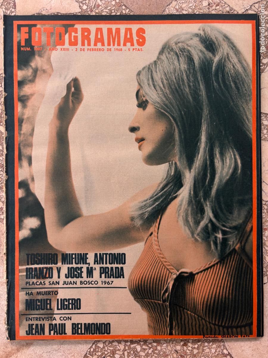 Cine: FOTOGRAMAS N&ordm; 1007 a&ntilde;o 1968. SHARON TATE EN PORTADA. ENTREVISTA JEAN PAUL BELMONDO.