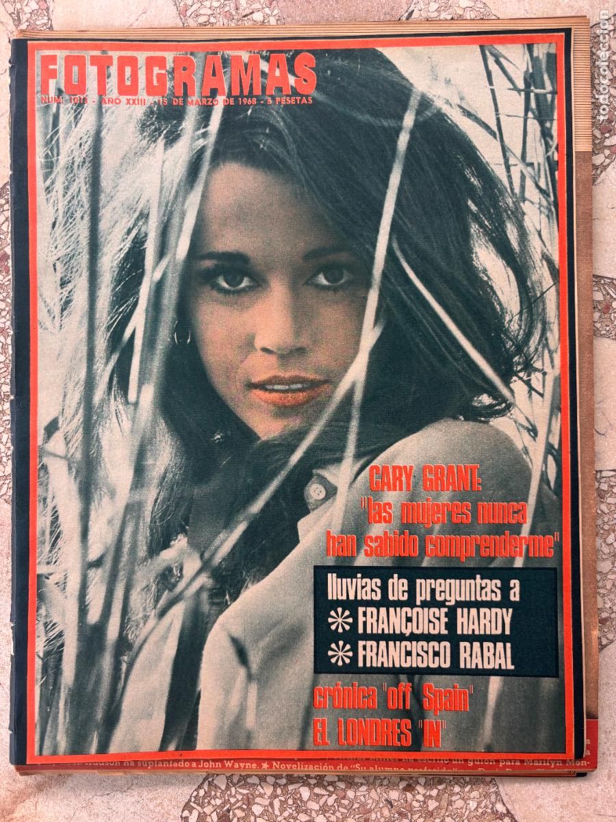 Cine: FOTOGRAMAS N&ordm; 1013 a&ntilde;o 1968. CARY GRANT. ENTREVISTA FRAN&Ccedil;OISE HARDY Y GRANCISCO RABAL.