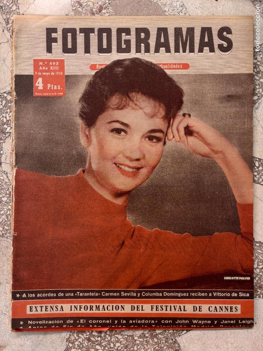 Cine: FOTOGRAMAS N&ordm; 493 a&ntilde;o 1958. LISELOTTE PULVER EN PORTADA. CARMEN SEVILLA. JOHN WAYNE.
