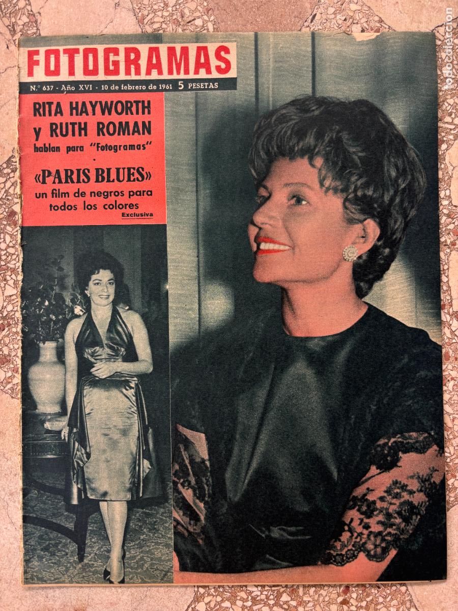 Cine: FOTOGRAMAS N&ordm; 637 a&ntilde;o 1961. RITA HAYWORTH Y RUTH ROMAN. PARIS BLUES. JULIE NEWMAR.