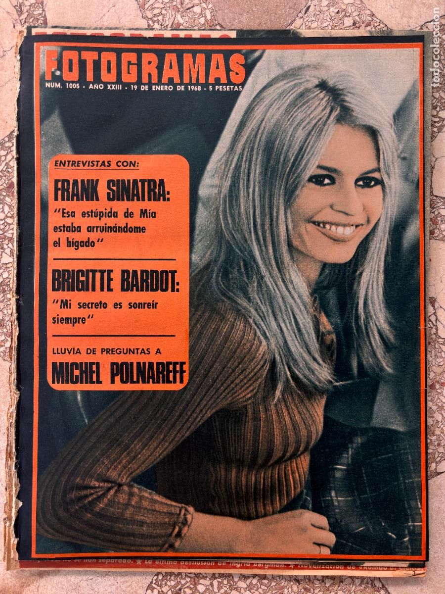 Cine: FOTOGRAMAS N&ordm; 1005 a&ntilde;o 1968. BRIGITTE BARDOT EN PORTADA. ENTREVISTA CON FRANK SINATRA.