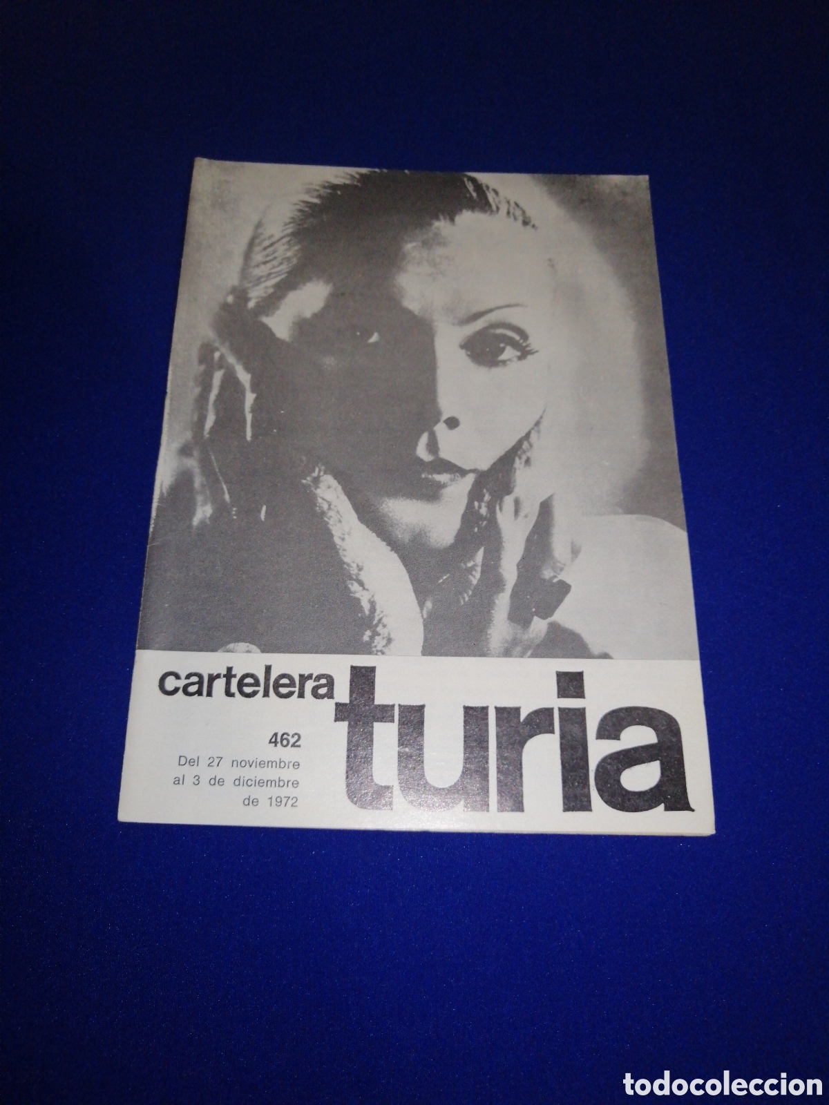 Cine: CARTELERA TURIA N&Uacute;MERO 464 A&Ntilde;O 1972 PORTADA GRETA GARBO