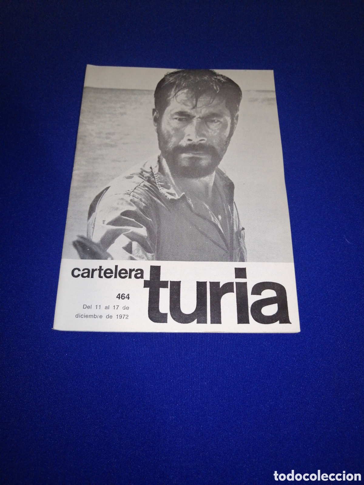 Cin&eacute;ma: CARTELERA TURIA N&Uacute;MERO 464 A&Ntilde;O 1972 PORTADA TOSHIRO MIFUNE