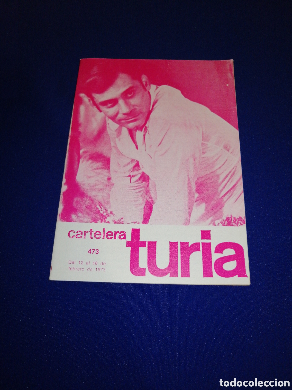 Cine: CARTELERA TURIA N&Uacute;MERO 473 A&Ntilde;O 1973 PORTADA CARLO LIZZANI