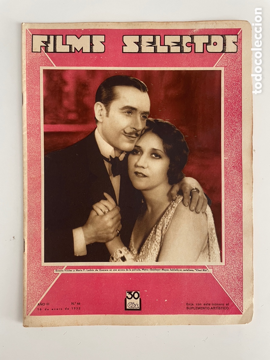 Kino: Films, selectos. 16 de enero de 1932. N&uacute;mero 66. Ernesto V&iacute;lchez y Mar&iacute;a Ladr&oacute;n.