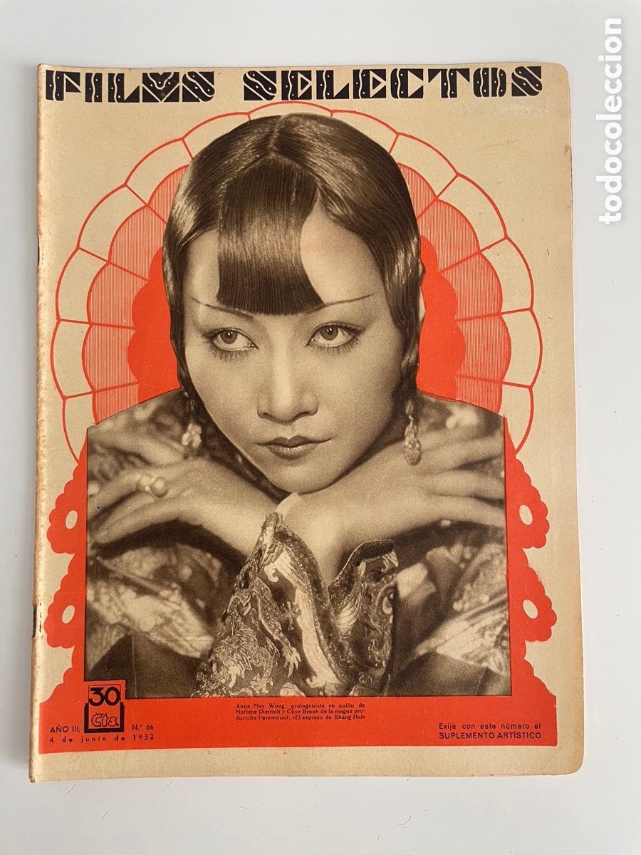 Cine: Films selectos. Cuatro junio 1932. N&uacute;mero 86. Anna May Wong.