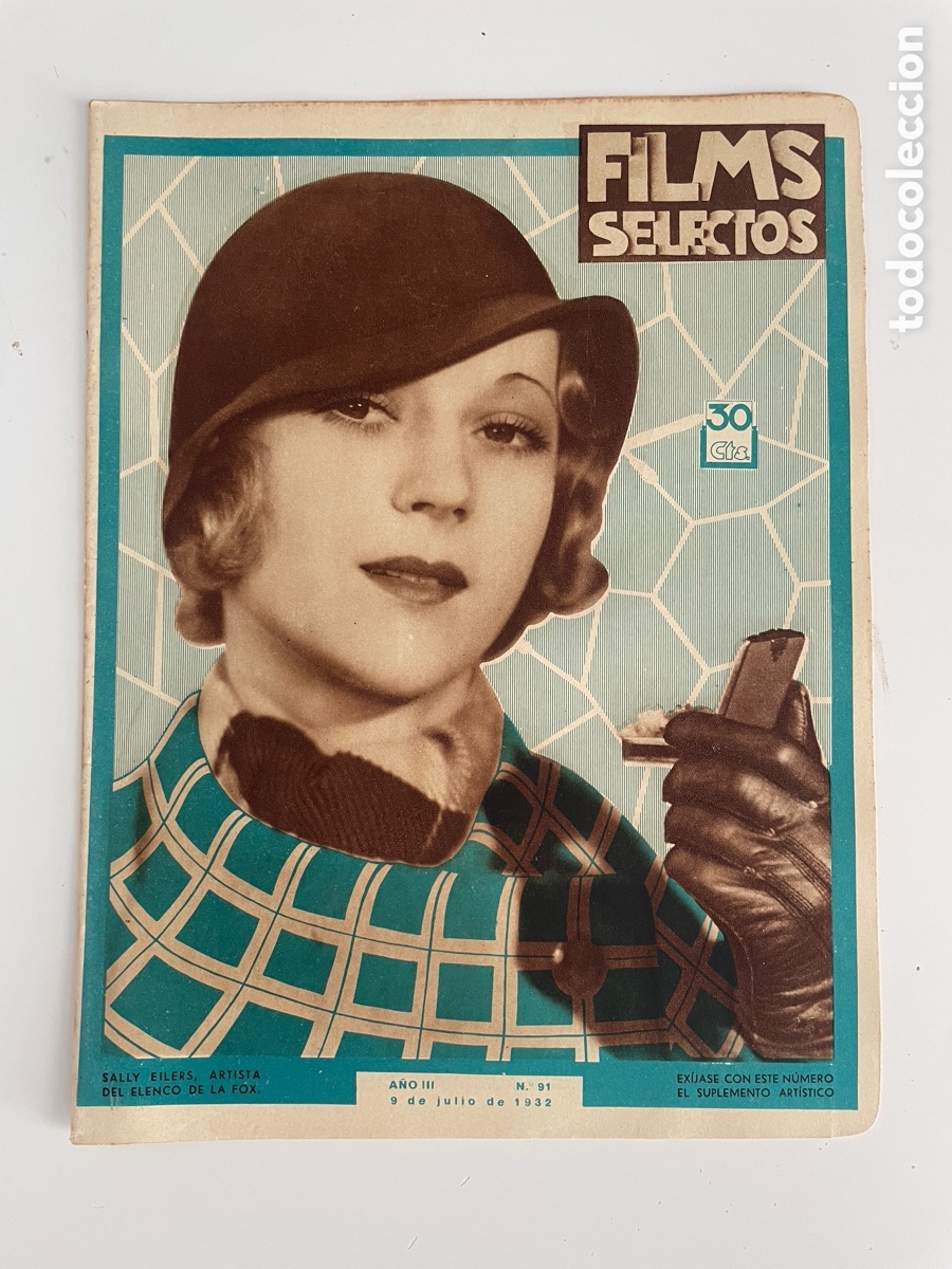 Cine: Films selectos nueve julio 1932, n&uacute;mero 91. Sally Eilers.