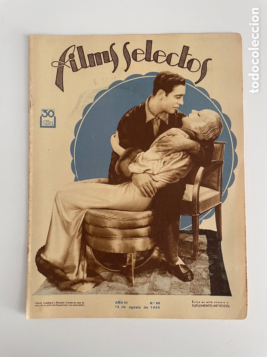 Cinema: Films selectos. 13 agosto 1932. N&uacute;mero 96. Carol Lombard y Ricardo Cortez.